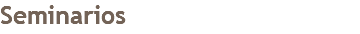 Seminarios